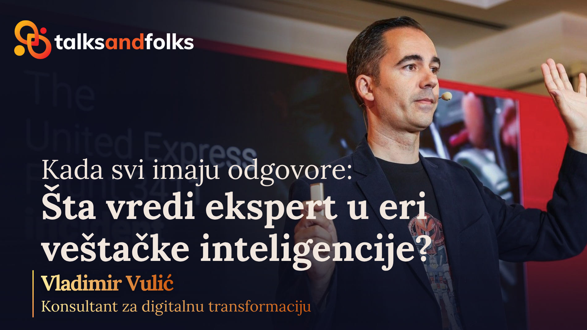 Talks and Folks govornik - Vladimir Vulić